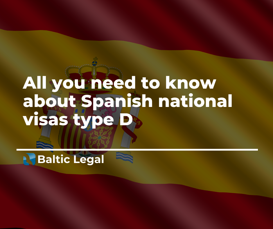 Spanish national visa D: Baltic Legal